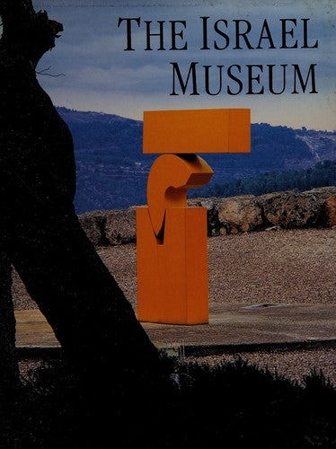 Title: The Israel Museum Jerusalem