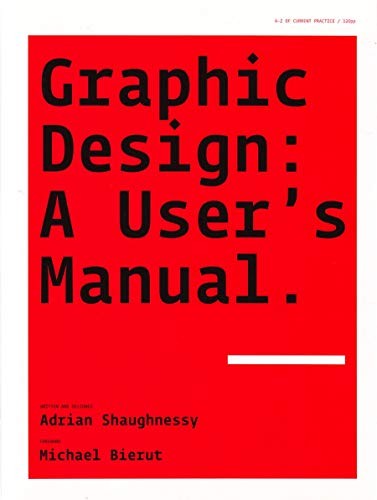 Graphic Design: A User’s Manual