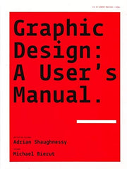 Graphic Design: A User’s Manual
