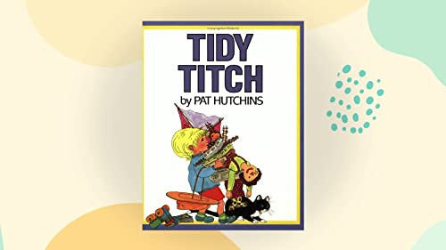 Tidy Titch - Board Book