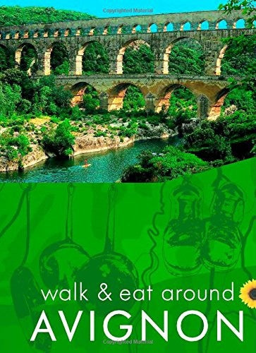 Avignon (Walk and Eat)