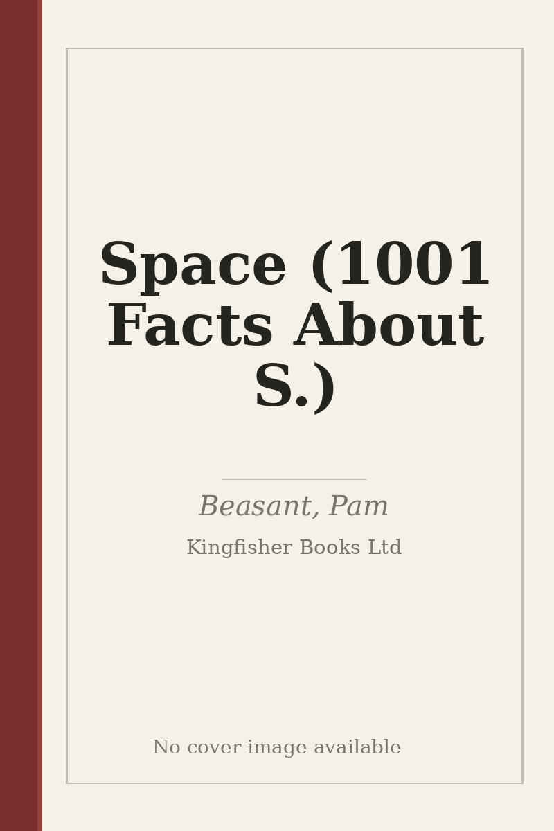 Space (1001 Facts About S.) - no cover image available