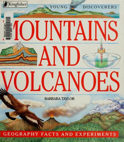 Mountains and Volcanoes/Geography Facts and Experiments (Young Discoverers)