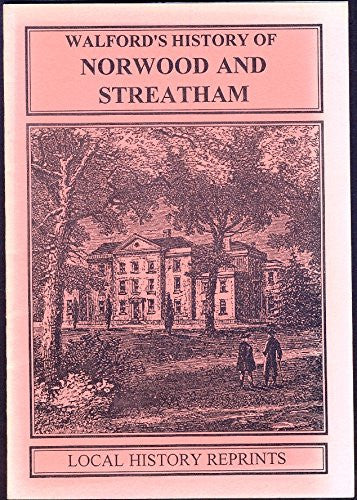 Walford's History of Norwood and Streatham