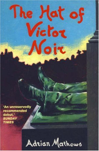 The Hat of Victor Noir