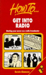 How to Get into Radio: Starting Your Career as a Radio Broadcaster