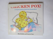 Chicken Pox!: A Touch-and-feel Pull-Tab Book