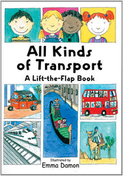 All Kinds of Transport: a Lift-the-Flap Book