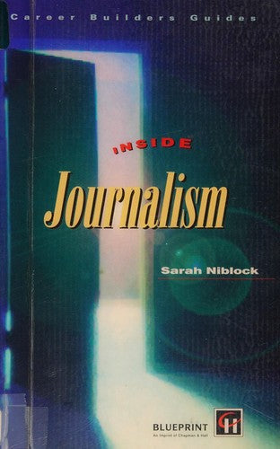 Inside Journalism (Career Builders Guides)