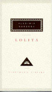 Lolita: Vladimir Nabokov (Everyman’s Library Contemporary Classics)