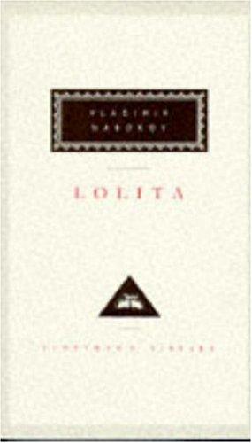 Lolita: Vladimir Nabokov (Everyman’s Library Contemporary Classics)