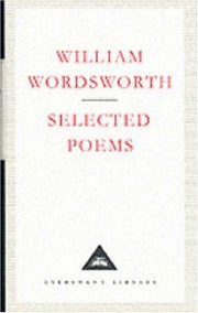 Selected Poems: William Wordsworth (Everyman's Library CLASSICS)