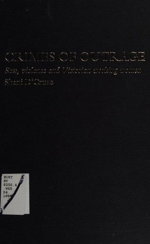 Crimes Of Outrage: Sex, Violence, and Victorian Working Women (Women's History)