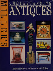 Miller's - Understanding Antiques