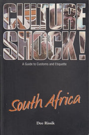 Culture Shock! South Africa: A Guide to Customs and Etiquette