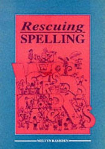 Rescuing Spelling