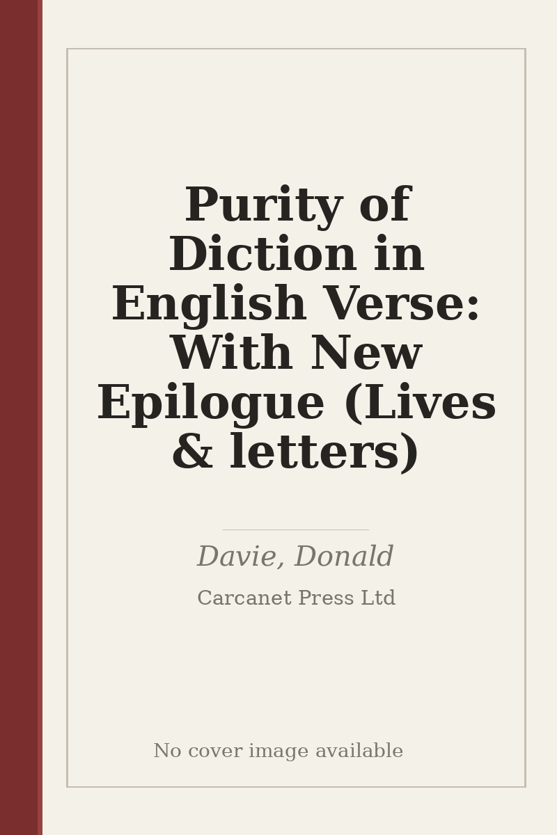 Purity of Diction in English Verse: With New Epilogue (Lives & letters) - no cover image available