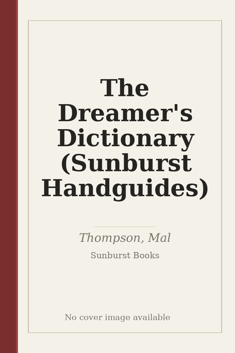 The Dreamer's Dictionary (Sunburst Handguides) - no cover image available