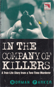 In the Company of Killers (Blake's True Crime Library)