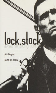 Lock, Stock And Two Smoking Barrels