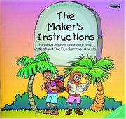 The Maker's Instructions: Helping Children to Explore and Understand the Ten Commandments