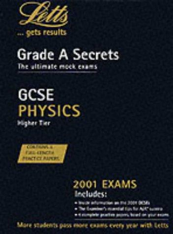 *GCSE Grade A Secrets: Physics (2001) (GCSE Grade A Secrets 2001 S.)