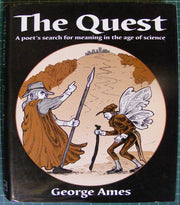 The Quest, The: A Poet's Search for Meaning in the Age of Science