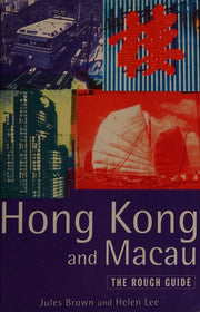 Hong Kong and Macau: The Rough Guide (Rough Guide Travel Guides)