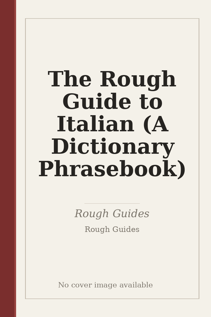 The Rough Guide to Italian (A Dictionary Phrasebook) - no cover image available