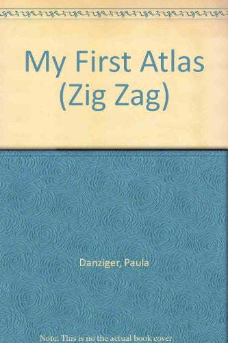 My First Atlas (Zig Zag S.)