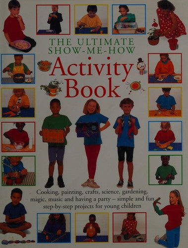 The Ultimate Show Me How ACTIVITY BOOK
