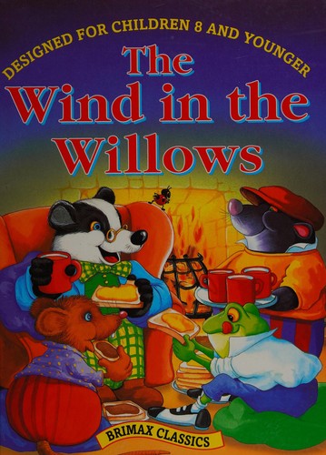 The Wind in the Willows (Brimax classics)