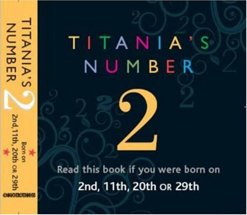 Titania's Numbers - 2: Born on 2nd, 11th, 20th, 29th (Titania's Numbers S.)