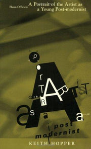 Flann O'Brien: A Portrait of the Artist as a Young Post-modernist (Poetry/literary criticism)