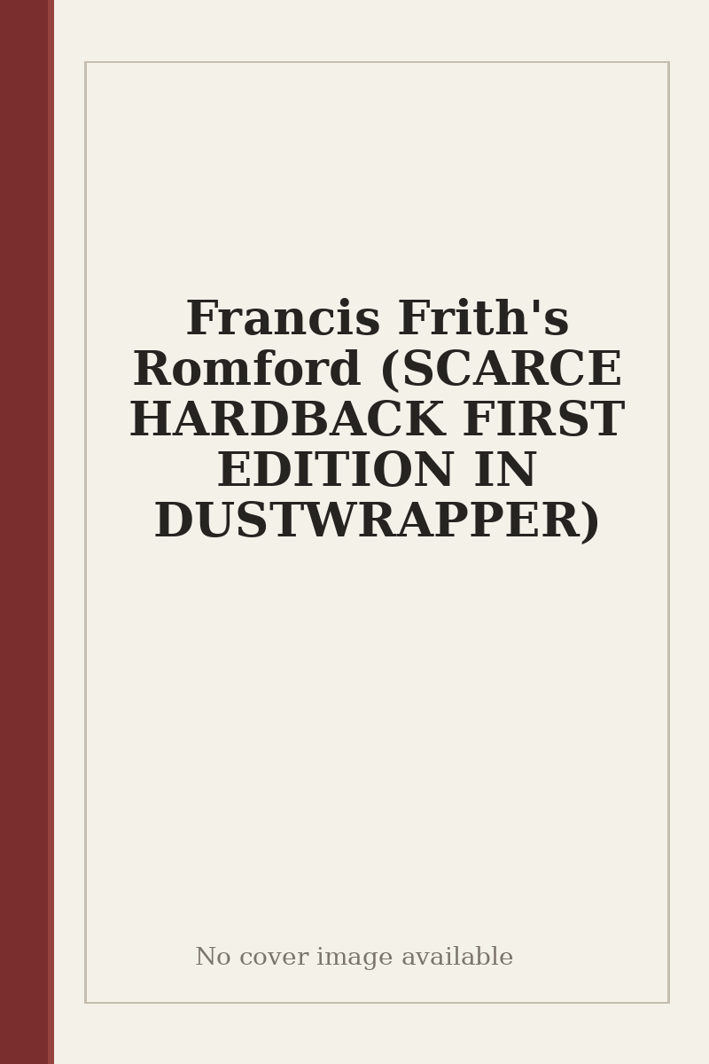 Francis Frith's Romford (SCARCE HARDBACK FIRST EDITION IN DUSTWRAPPER) - no cover image available