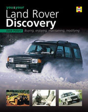 You and Your Land Rover Discovery: Buying, Enjoying, Maintaining, Modifying (You & Your S.)
