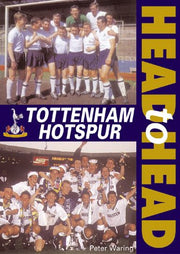 Tottenham Hotspur Head to Head (Head to Head S.)