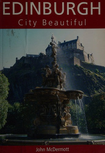 Edinburgh: City Beautiful