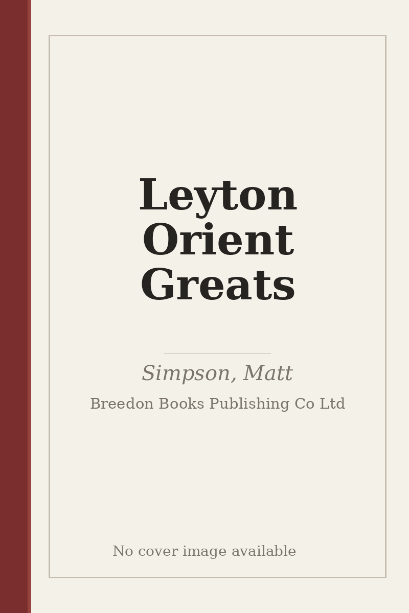 Leyton Orient Greats - no cover image available