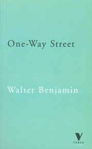 One-Way Street: And Other Writings (Verso Classics)