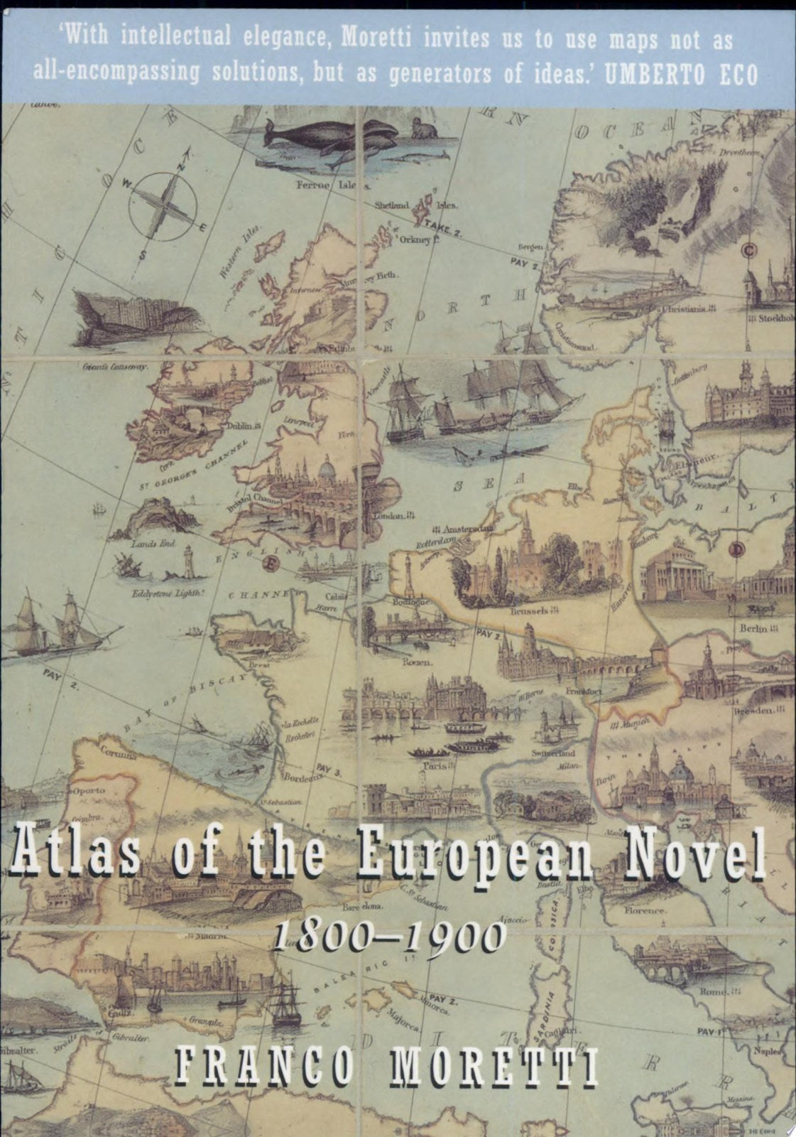 Atlas of the European Novel: 1800-1900