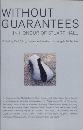 Without Guarantees: In Honor of Stuart Hall