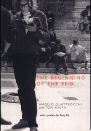 The Beginning of the End: France, May 1968, What Happened, Why it Happened