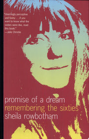 Promise of a Dream: Remembering the Sixties
