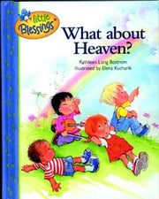 What About Heaven? (Little Blessings)