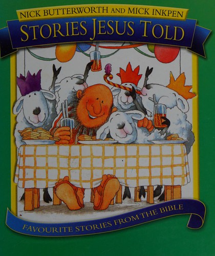 Stories Jesus Told