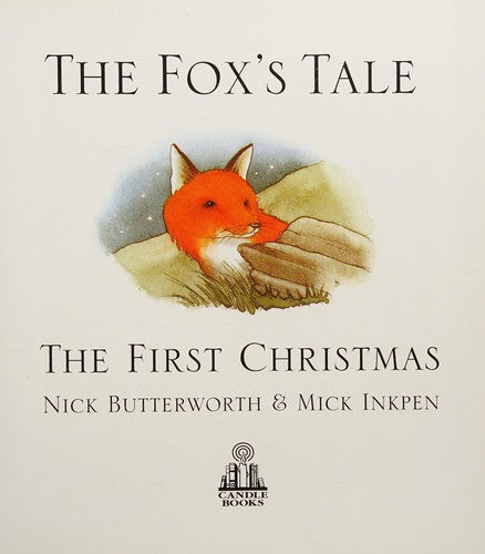 The Fox's TaleThe First Christmas