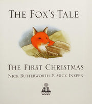 The Fox's TaleThe First Christmas