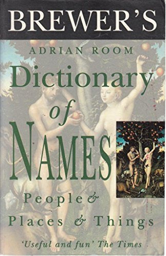 Brewer's Dictionary of Names (Helicon reference classics)