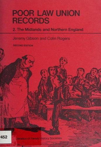 Midlands and Northern England (v. 2) (Poor Law Union Records)